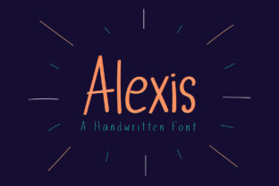Alexis: A Modern Handwritten Font for Campaigns