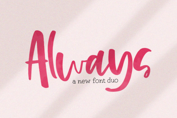 Always: The Handwritten Font for Campaign Clarity