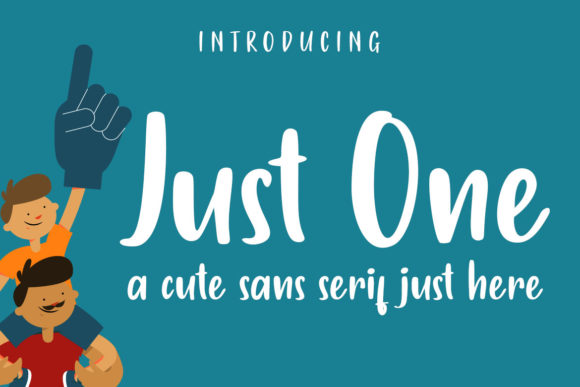Just One: The Handwritten Font for Clearer Campaigns